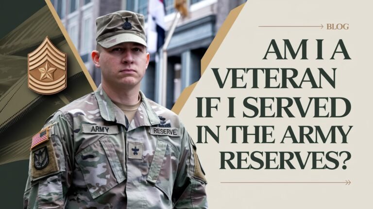 Am I Veteran If I Served In The Army Reserves?